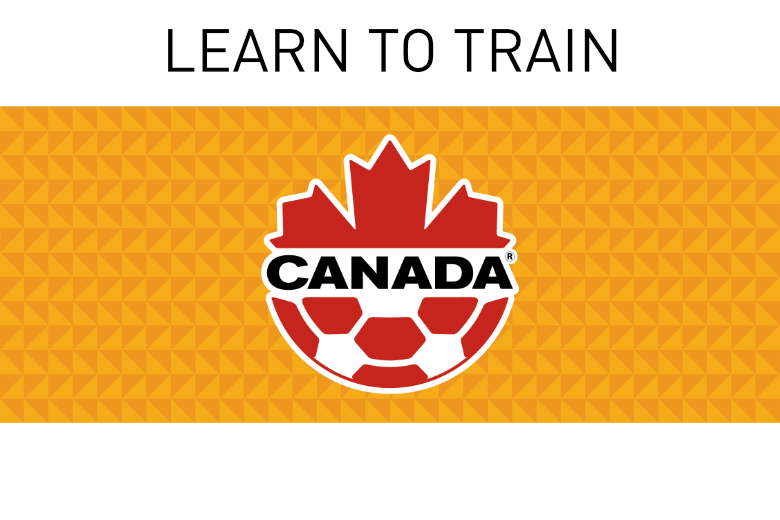 Learn to Train – Canada Soccer