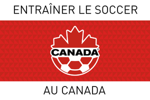 Entraîner le Soccer au Canada